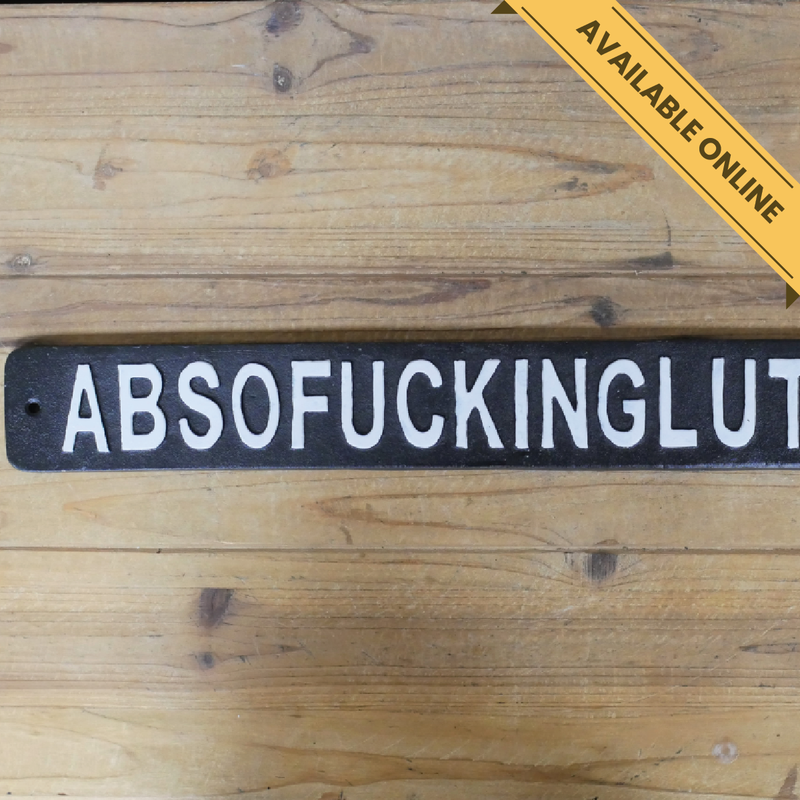 Humorous absofuckinglutely sign, H:6cm W:50cm D:1cm, Weight:1.55kg.